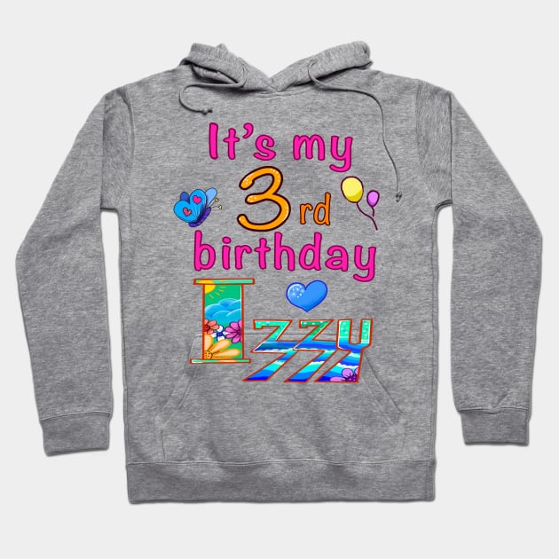 its my 3rd birthday izzy Hoodie by Artonmytee